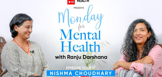 Monday for Mental Health with Ranju Darshana | Episode 1 | Nishma Choudhary